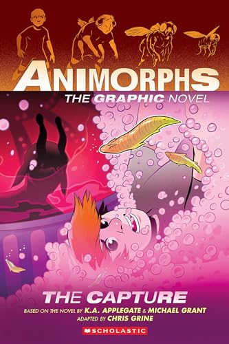 The Capture (Animorphs Graphix #6): Volume 6 - Paperback