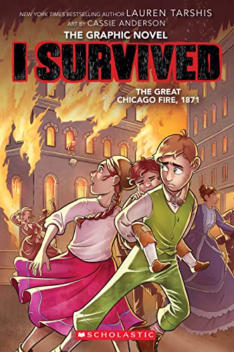 I Survived the Great Chicago Fire, 1871 (I Survived Graphic Novel #7): Volume 7 - Hardcover