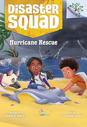 Hurricane Rescue: A Branches Book (Disaster Squad #2) - Library Binding