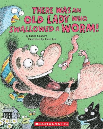 There Was an Old Lady Who Swallowed a Worm! - Paperback