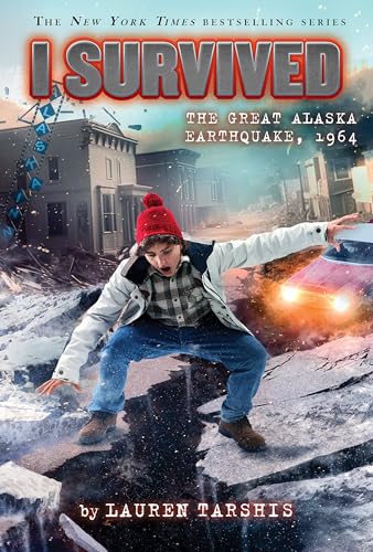 I Survived the Great Alaska Earthquake, 1964 (I Survived #23): Volume 23 - Library Binding
