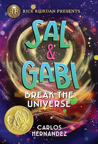 Rick Riordan Presents: Sal and Gabi Break the Universe-A Sal and Gabi Novel, Book 1 - Hardcover