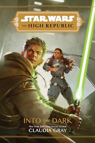 Star Wars: The High Republic: Into the Dark - Hardcover