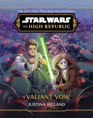 Star Wars: The High Republic: A Valiant Vow - Hardcover