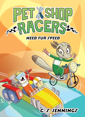 Pet Shop Racers: Need Fur Speed: Pet Shop Racers, Book Three - Hardcover