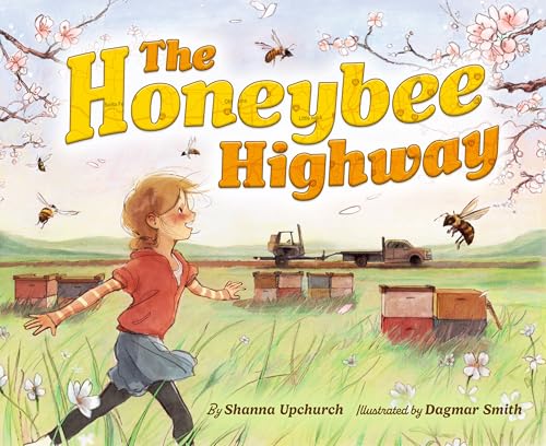 The Honeybee Highway - Hardcover