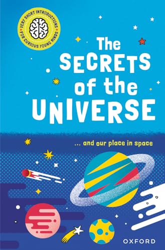 The Secrets of the Universe: ...and Our Place in Space - Hardcover