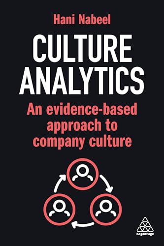 Culture Analytics: An Evidence-Based Approach to Company Culture - Paperback