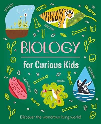 Biology for Curious Kids: Discover the Wondrous Living World! - Hardcover