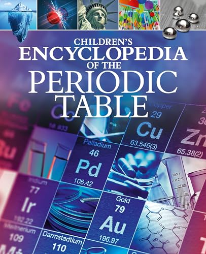 Children's Encyclopedia of the Periodic Table - Hardcover