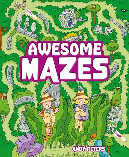 Awesome Mazes: Over 200 Incredible Puzzles to Navigate! - Paperback