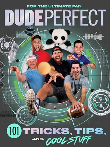 Dude Perfect 101 Tricks, Tips, and Cool Stuff - Hardcover