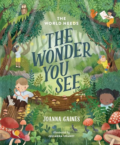 The World Needs the Wonder You See - Hardcover