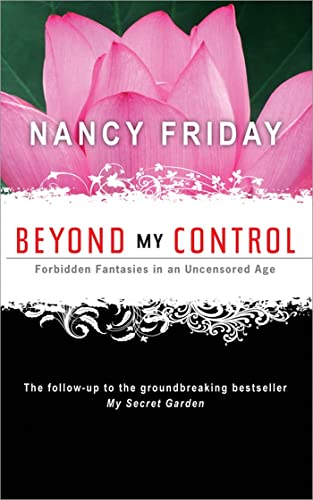 Beyond My Control: Forbidden Fantasies in an Uncensored Age - Paperback