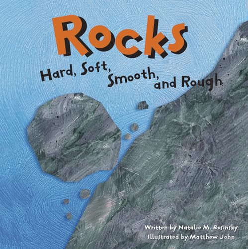 Rocks: Hard, Soft, Smooth, and Rough - Paperback