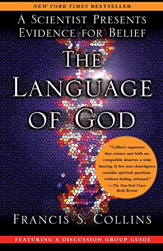 The Language of God: A Scientist Presents Evidence for Belief - Paperback