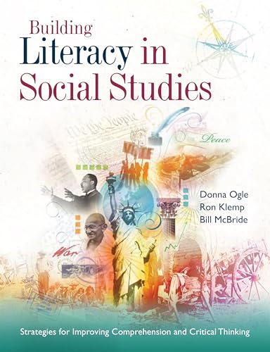 Building Literacy in Social Studies: Strategies for Improving Comprehension and Critical Thinking - Paperback
