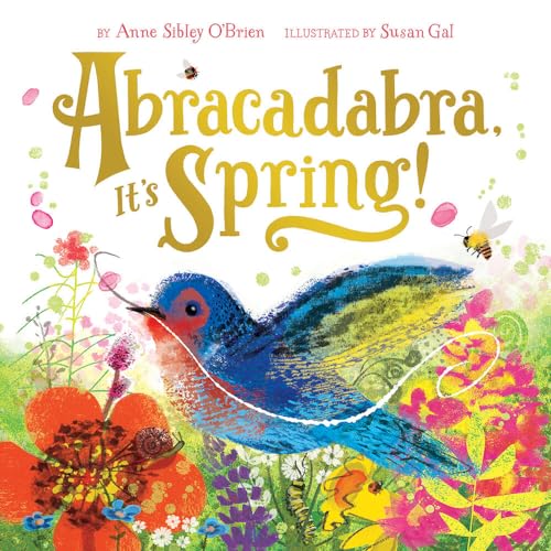 Abracadabra, It's Spring!: A Picture Book - Hardcover