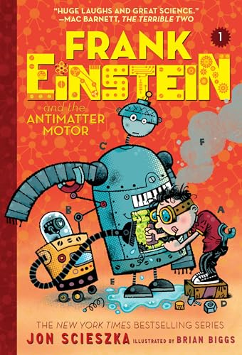 Frank Einstein and the Antimatter Motor (Frank Einstein #1): Book One - Paperback