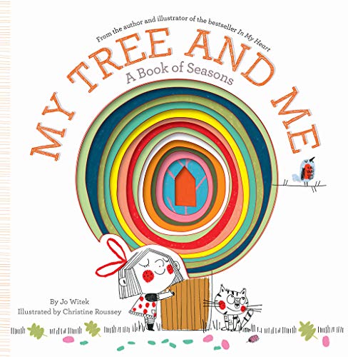 My Tree and Me: A Book of Seasons - Hardcover