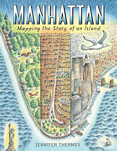 Manhattan: Mapping the Story of an Island - Hardcover