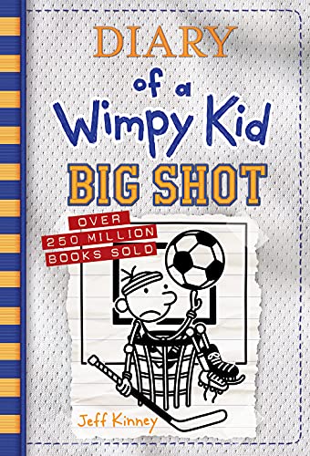 Big Shot: A Hilariously Hopeless Season of Sports Fails and Underdog Dreams from the #1 International Bestselling Diary of a Wimpy Kid Series (Book 16 - Hardcover