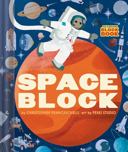 Spaceblock (an Abrams Block Book) - Board Books