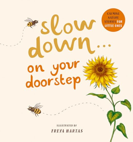 Slow Down . . . on Your Doorstep: Calming Nature Stories for Little Ones - Board Books