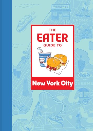 The Eater Guide to New York City - Paperback