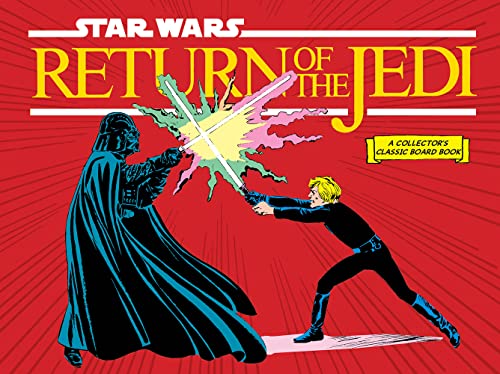 Star Wars: Return of the Jedi (a Collector's Classic Board Book) - Board Books