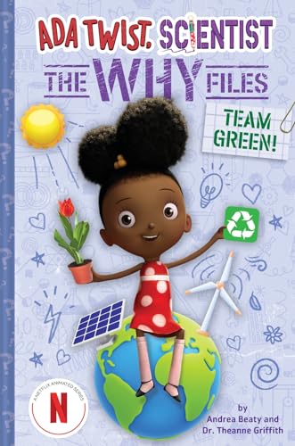 Team Green! (ADA Twist, Scientist: The Why Files #6) - Hardcover