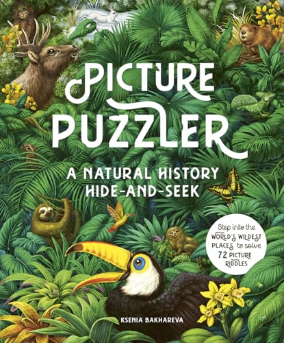 Picture Puzzler: A Natural History Hide-And-Seek - Hardcover