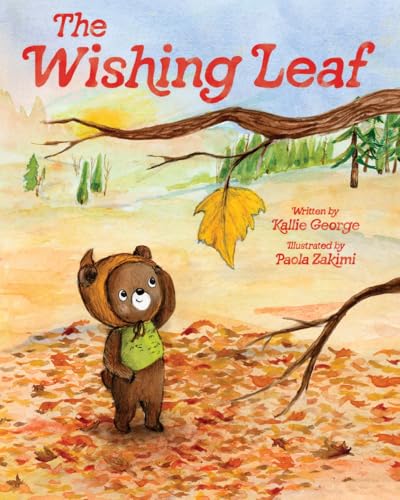 The Wishing Leaf: The Perfect Picture Book Read-Aloud for Fall and Winter - Hardcover