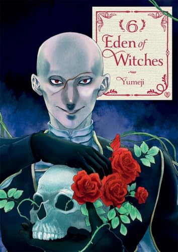 Eden of Witches Volume 6: Volume 6 - Paperback