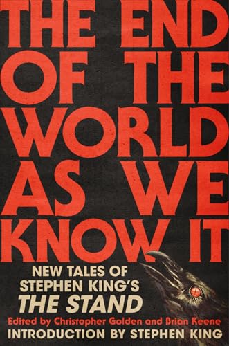 The End of the World as We Know It: New Tales of Stephen King's the Stand - Hardcover
