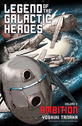 Legend of the Galactic Heroes, Vol. 2 - Paperback