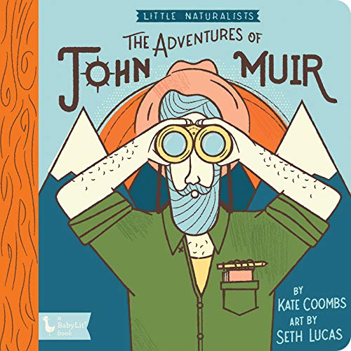Little Naturalists: The Adventures of John Muir - Board Books