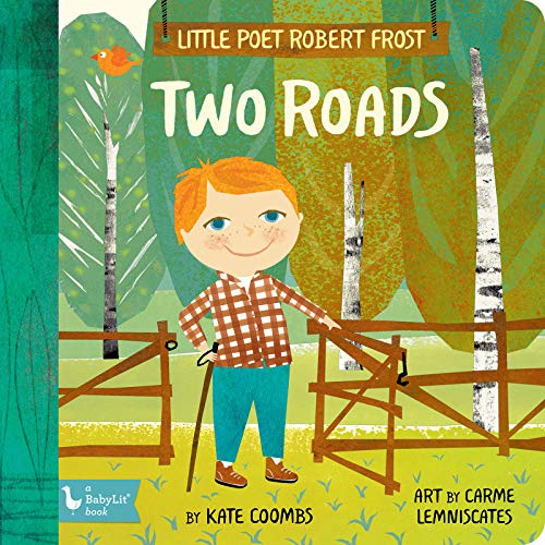 Little Poet Robert Frost: Two Roads - Board Books