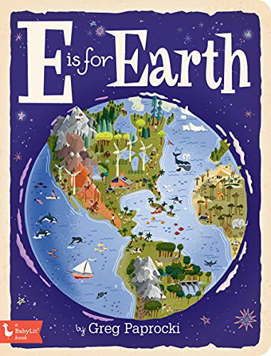 E Is for Earth - Board Books