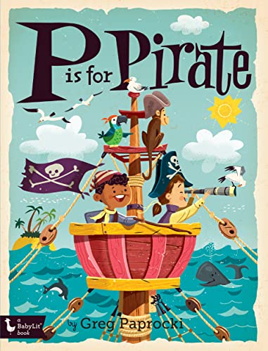 P Is for Pirate - Board Books