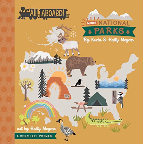 All Aboard! More National Parks: A Wildlife Primer - Board Books