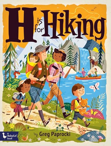 H Is for Hiking - Board Books