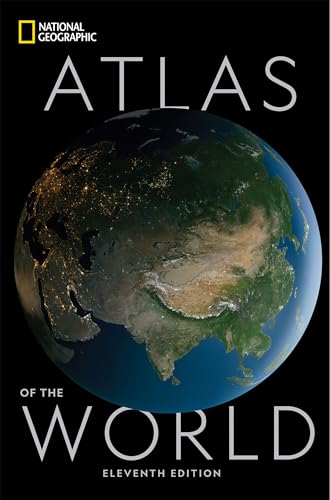 National Geographic Atlas of the World, 11th Edition - Hardcover