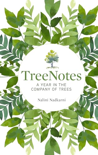 Treenotes: A Year in the Company of Trees - Hardcover