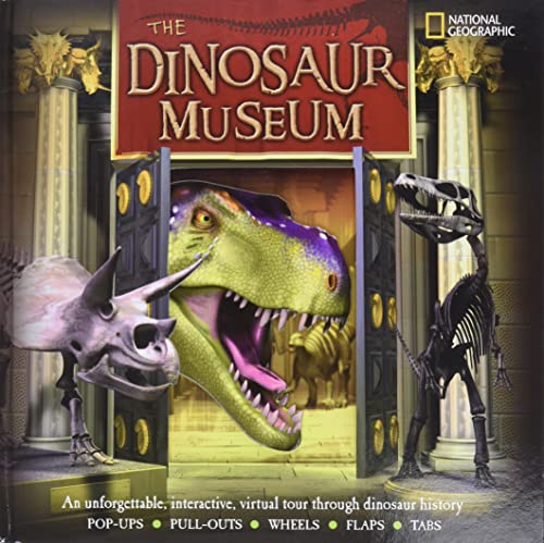 The Dinosaur Museum: An Unforgettable, Interactive Virtual Tour Through Dinosaur History - Hardcover