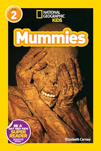 Mummies (National Geographic Kids Readers, Level 2) - Paperback