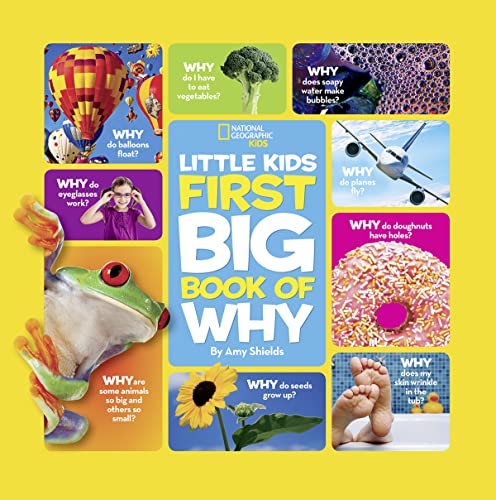 National Geographic Little Kids First Big Book of Why: Questions and Answers about the World for Curious Kids - Hardcover