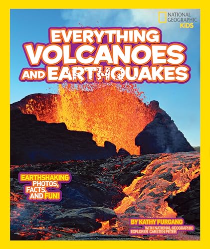 National Geographic Kids Everything Volcanoes and Earthquakes: Earthshaking Photos, Facts, and Fun! - Paperback