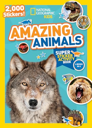 National Geographic Kids Amazing Animals Super Sticker Activity Book: Two Books in One with 2,000+ Stickers! - Paperback