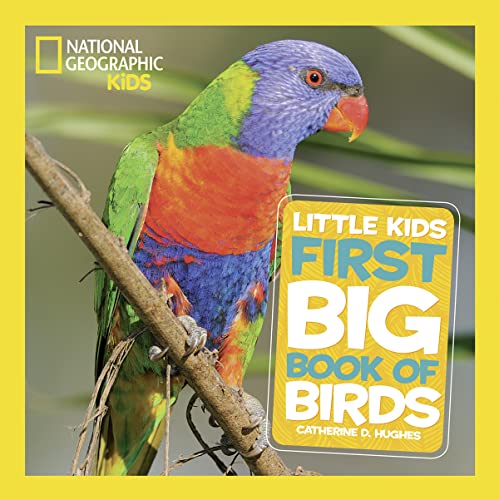 National Geographic Little Kids First Big Book of Birds - Hardcover